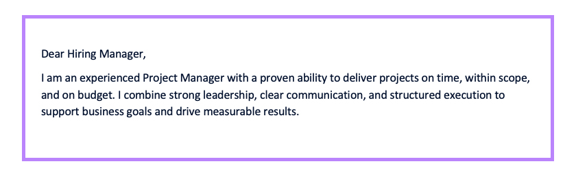 Example: Cover Letter Project Manager - Step 3: Hook the reader with your opening