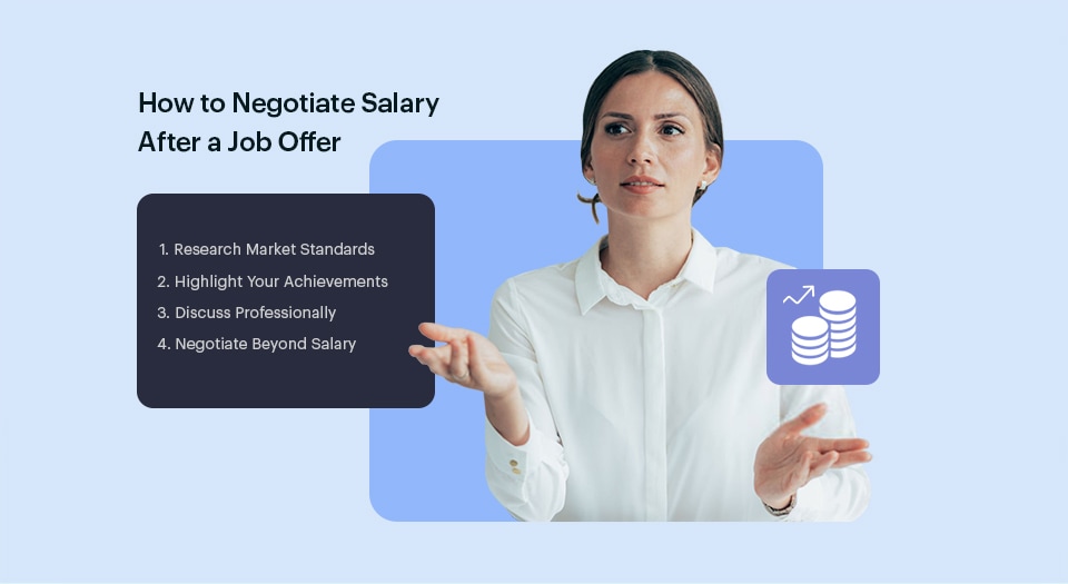 How To Negotiate Salary After A Job Offer